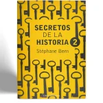 EDITORIAL EL ATENEO STEPHANE BERN SECRETOS DE LA HISTORIA 2 VISTA 1