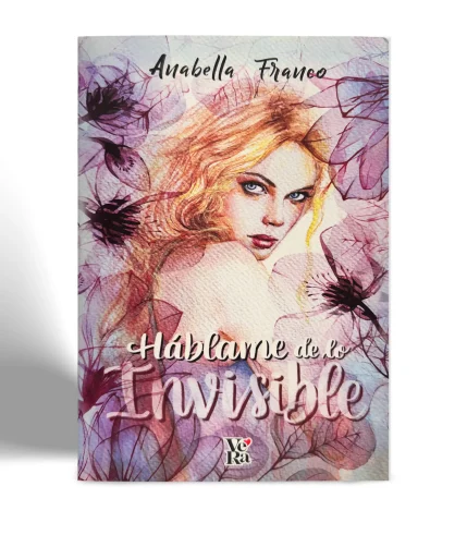 VERA ANABELLA FRANCO HABLAME DE LO INVISIBLE VISTA 1