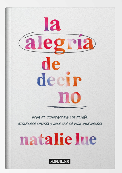 135 la alegria de decir no natalie lue