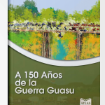 341 Mary Monte López de Moreira a 150 años de la guerra guasu