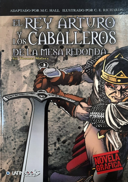 351 novela gráfica el rey arturo y los siete caballeros de la mesa redonda latinbooks