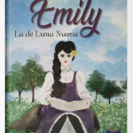 353 lucy maud montgomery emily la de luna nueva