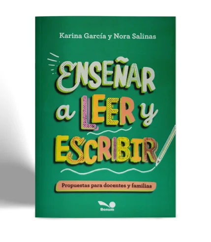 BONUM KARINA GARCIA NORA SALINAS ENSEÑAR A LEER Y ESCRIBIR VISTA 1
