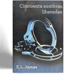 GRIJALBO E.L. JAMES CINCUENTA SOMBRAS LIBERADAS VISTA 1