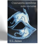 GRIJALBO E.L. JAMES CINCUENTA SOMBRAS MAS OSCURAS VISTA 1