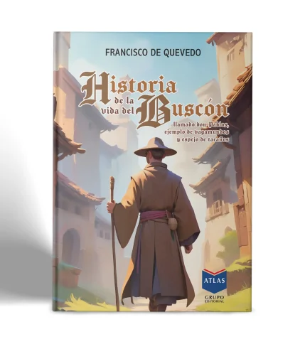 FRANCISCO DE QUEVEDO HISTORIA DE LA VIDA DEL BUSCON VISTA 1