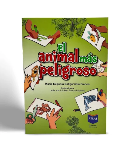 MARIA EUGENIA ESTIGARRIBIA FRANCO EL ANIMAL MAS PELIGROSO VISTA 1