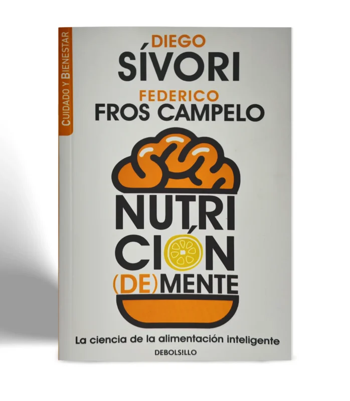 DEBOLSILLO DIEGO SIVORI FEDERICO FROS CAMPELO NUTRICION DEMENTE VISTA 1