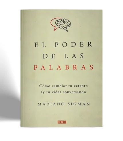 MARIANO SIGMAN EL PODER DE LAS PALABRAS VISTA 1