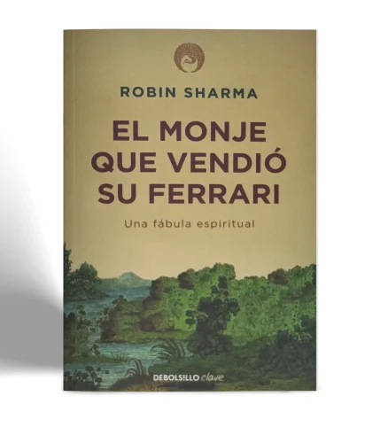 DEBOLSILLO ROBIN SHARMA EL MONJE QUE VENDIO SU FERRARI VISTA 1