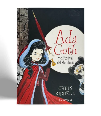 EDELVIVES CHRIS RIDDELL ADA GOTH Y EL FESTIVAL DEL MORTILUNIO VISTA 1