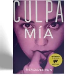 EDICIONES B MERCEDES RON CULPA MIA VISTA 1