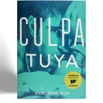 EDICIONES B MERCEDES RON CULPA TUYA VISTA 1