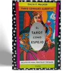 GRIJALBO DALIA F. WALKER FABIO GENNARO ALBERTINI EL TAROT COMO ESPEJO VISTA 1