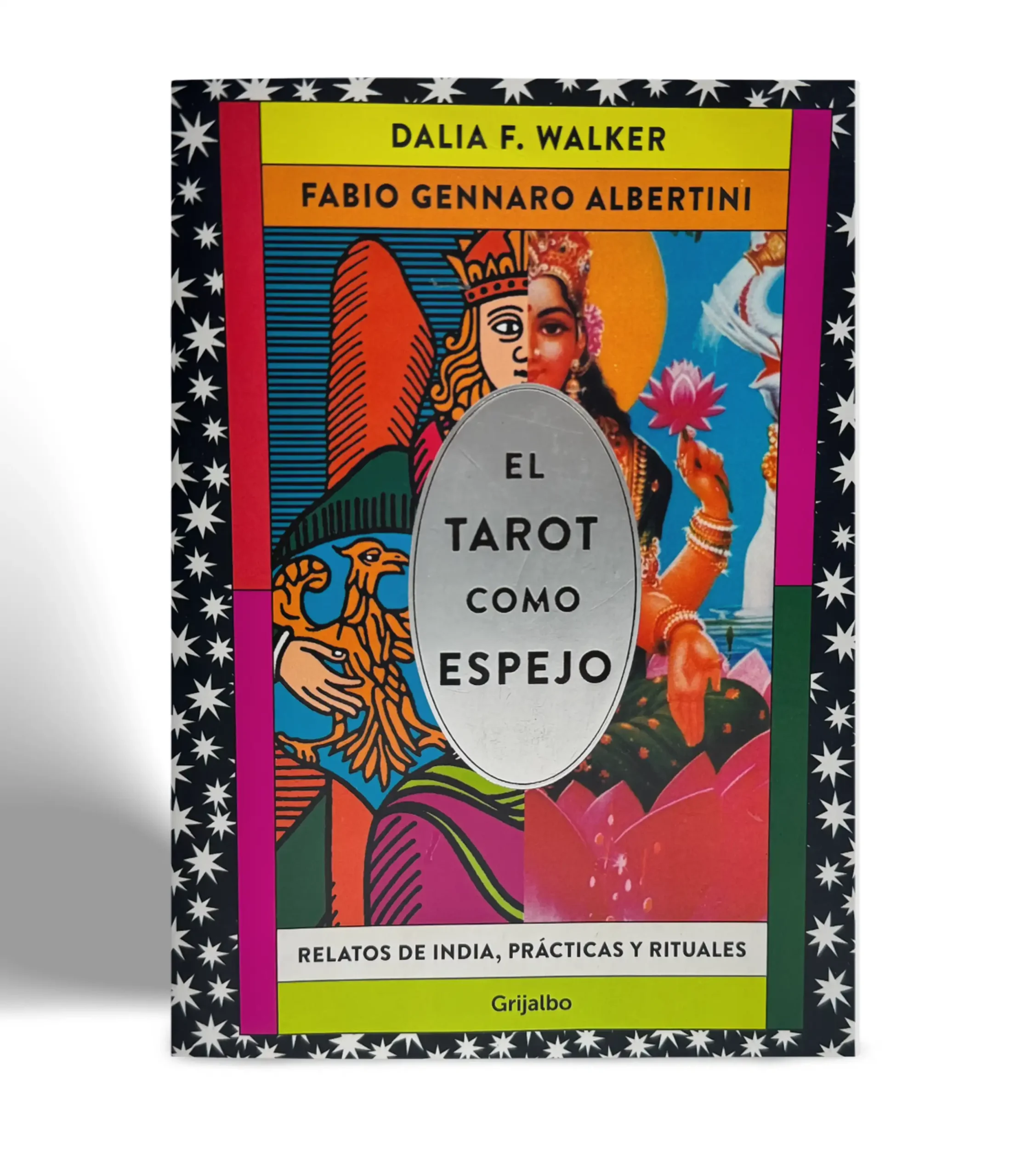 GRIJALBO DALIA F. WALKER FABIO GENNARO ALBERTINI EL TAROT COMO ESPEJO VISTA 1 GRIJALBO DALIA F. WALKER FABIO GENNARO ALBERTINI EL TAROT COMO ESPEJO VISTA 1